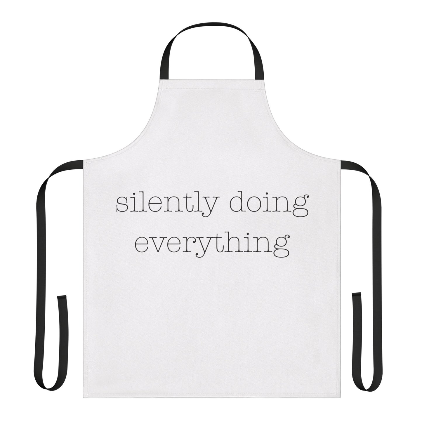 silently doing everything | Apron