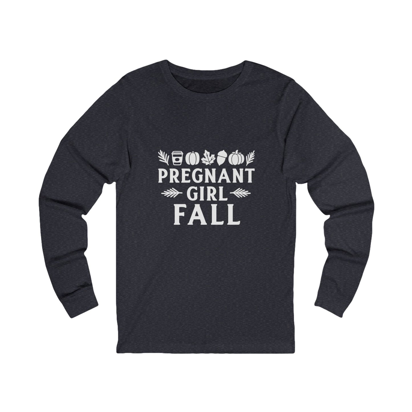 Fall Girl | Bella & Canvas Long Sleeve Shirt
