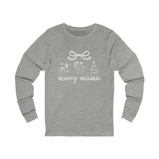 Merry Mama | Bella & Canvas Long Sleeve Shirt