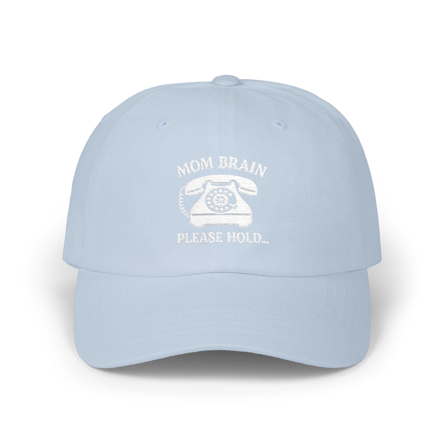 Mom Brain, Please Hold | Embroidered Hat