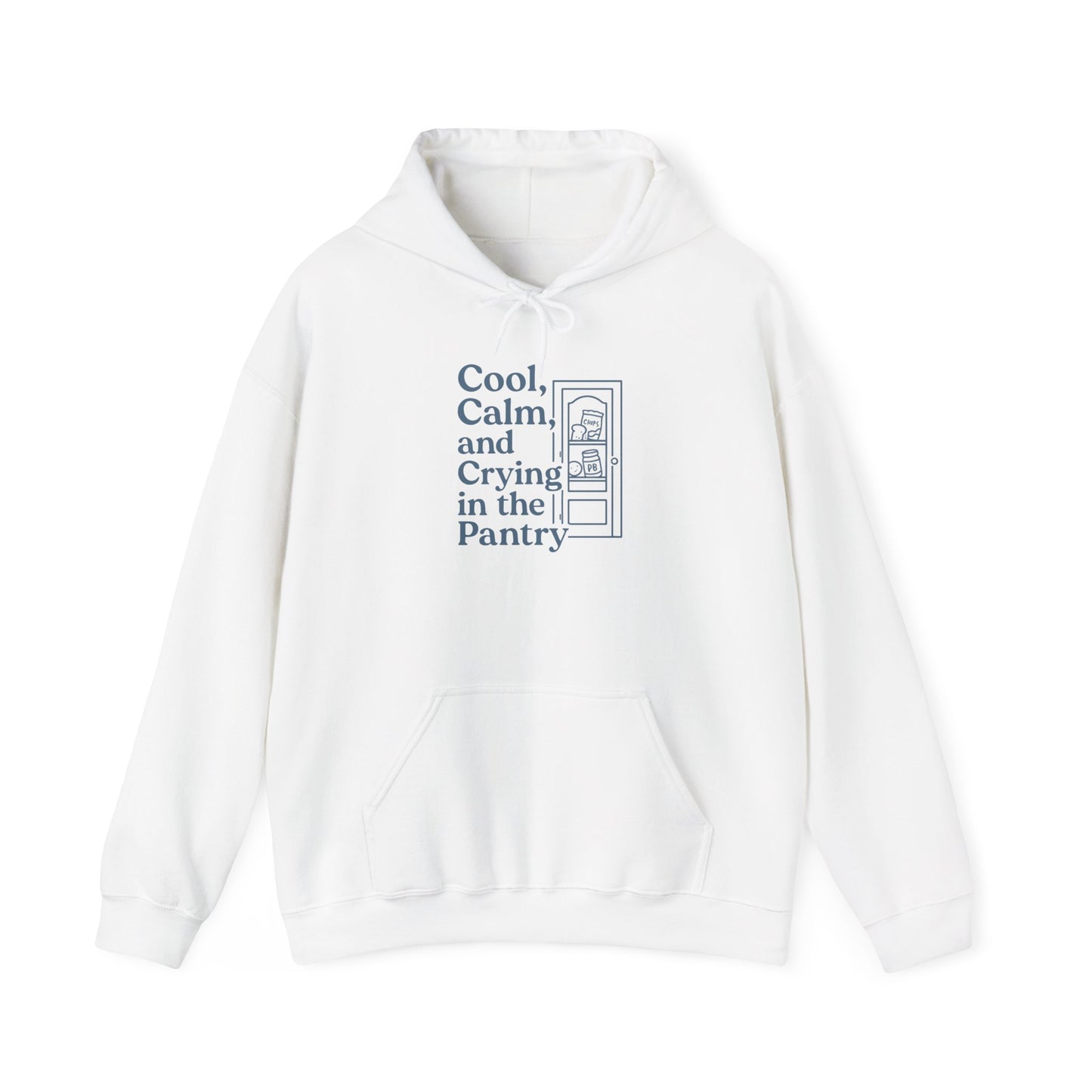 Cool, Calm, and Crying in the Pantry | Unisex Heavy Blend™ Hooded Sweatshirt