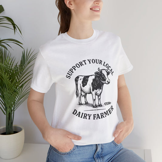 Local Dairy Farmer | Bella & Canvas Shirt