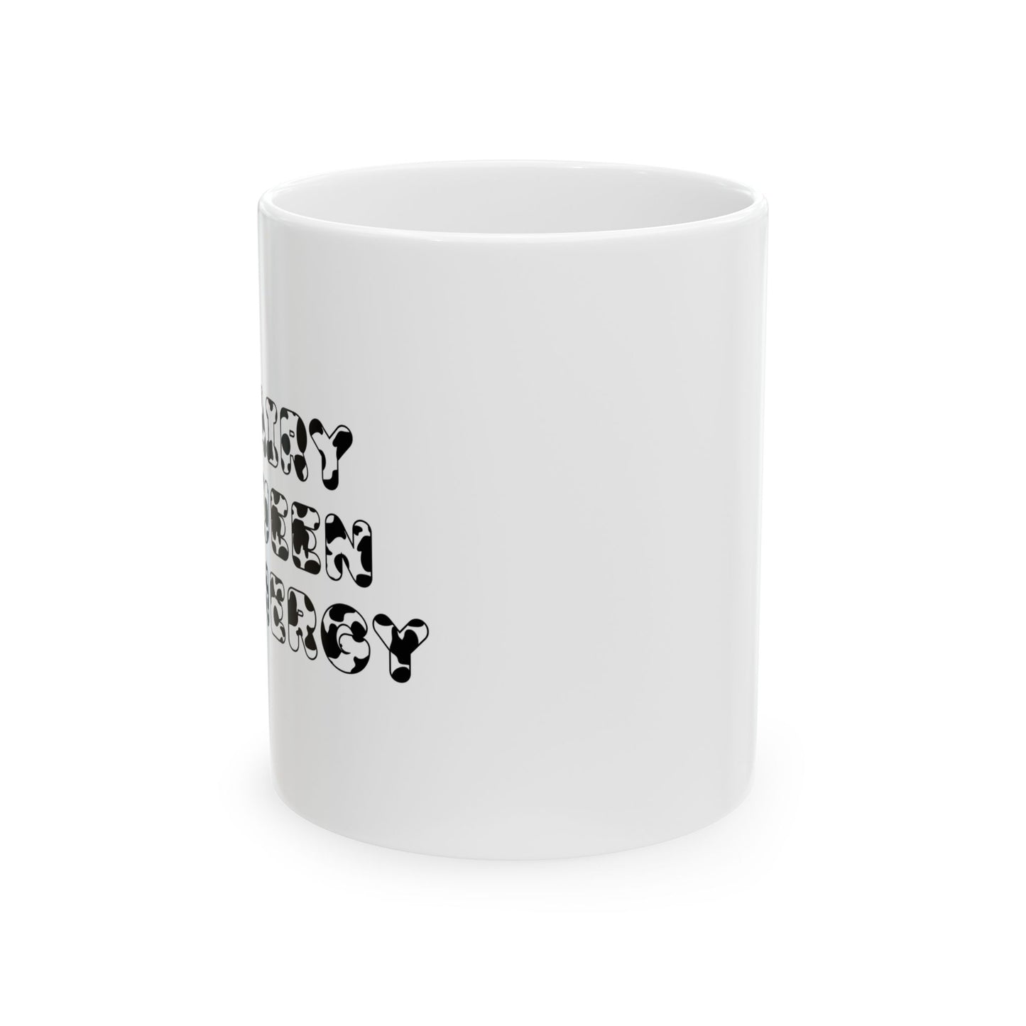 Dairy Queen Energy | Ceramic Mug (11oz, 15oz)