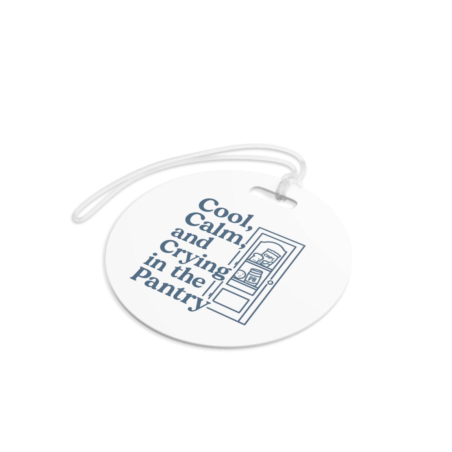 Cool, Calm and Crying in the Pantry | Luggage Tags