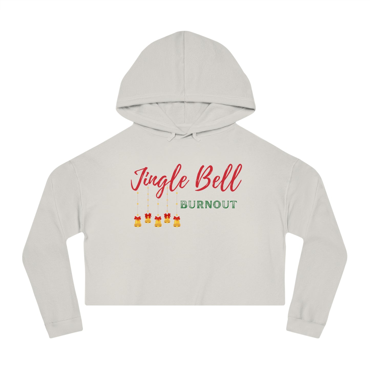 Jingle Bell Burnout | Women’s Cropped Hooded Sweatshirt