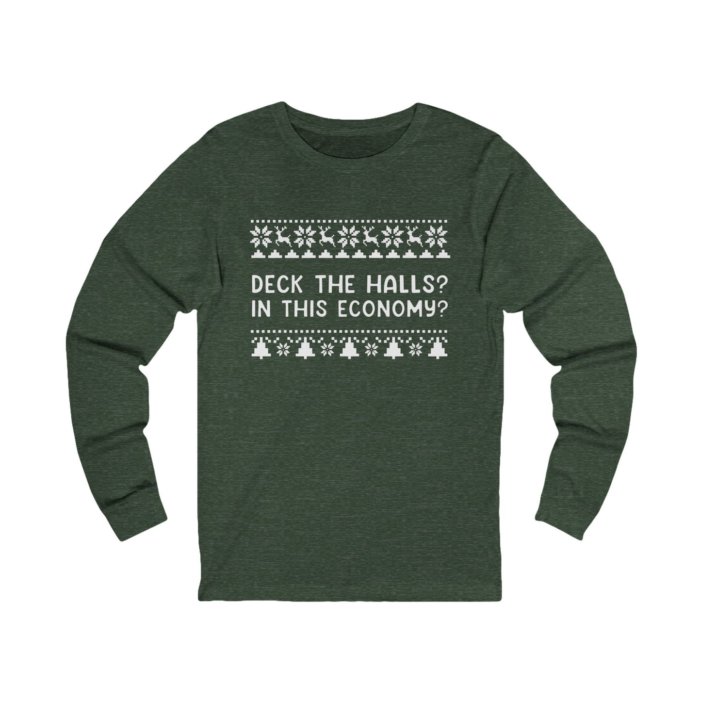 Deck The Halls | Bella & Canvas Long Sleeve Shirt