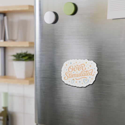 Overstimulated | Die-Cut Magnets