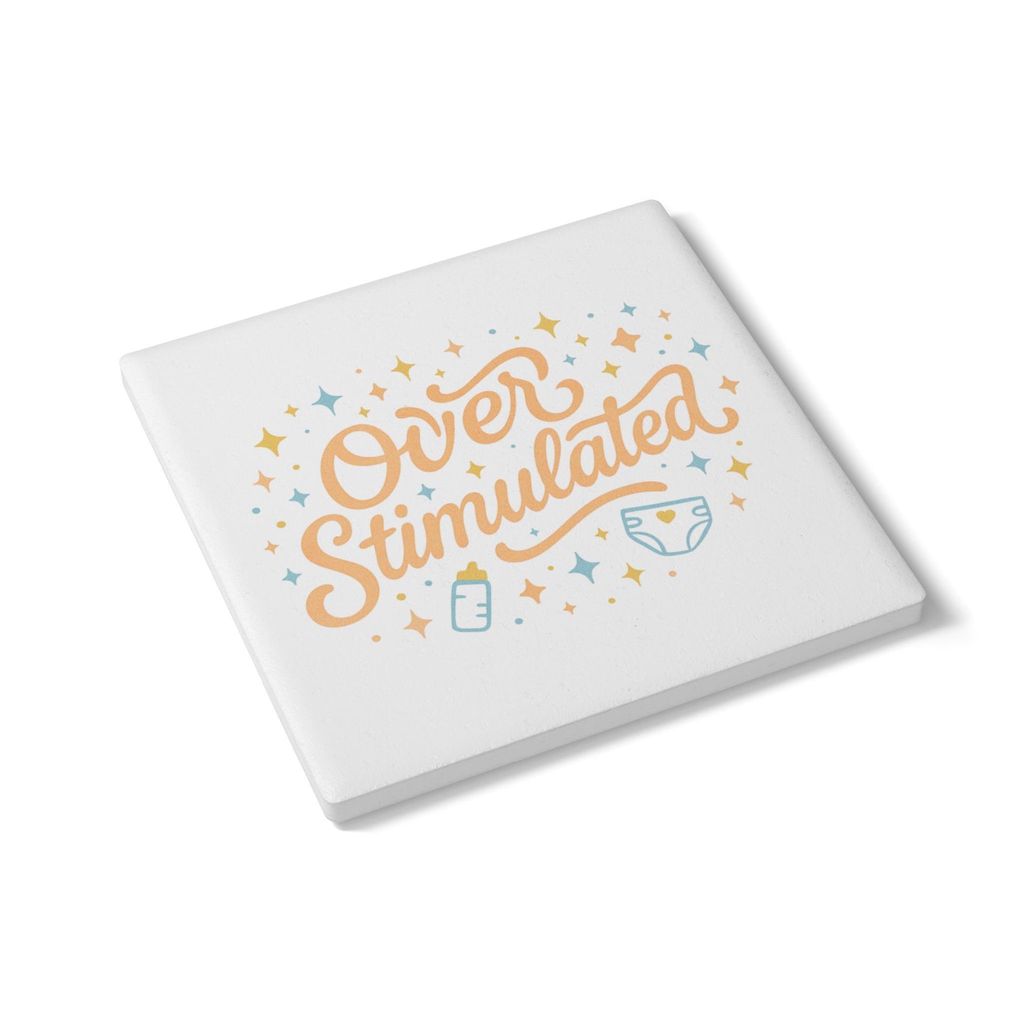 Overstimulated | Ceramic Coaster