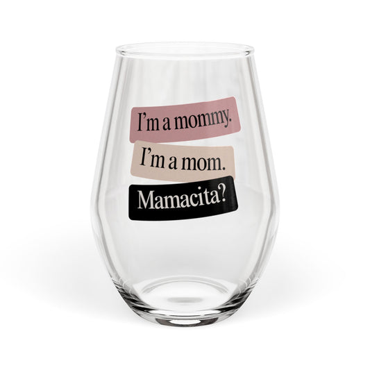 Mamacita | Stemless Wine Glass