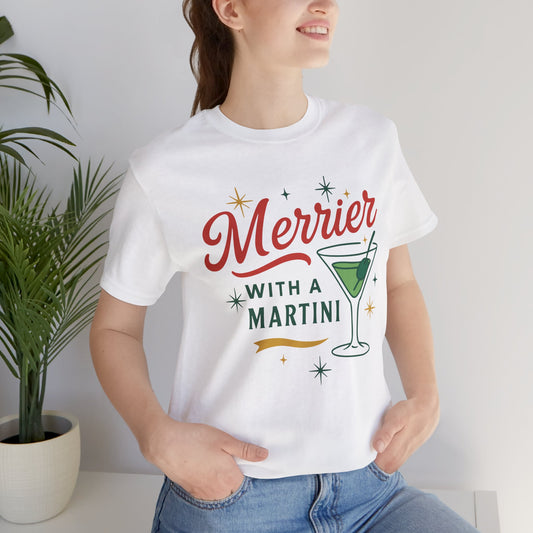 Merrier Martini | Bella & Canvas Shirt