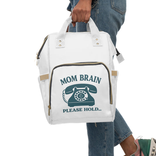 Mom Brain, Please Hold | Multifunctional Diaper Backpack