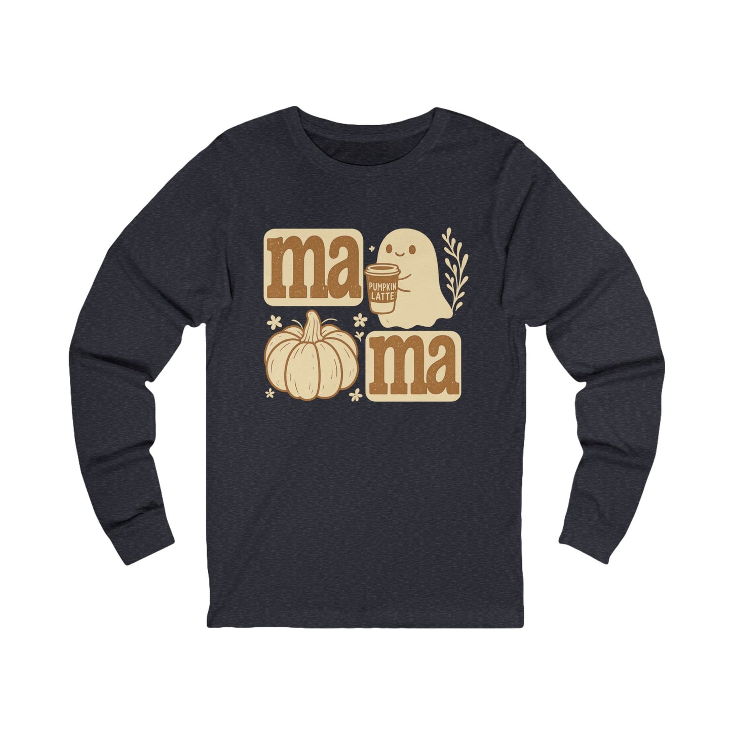 MAMA Fall | Bella & Canvas Long Sleeve Shirt