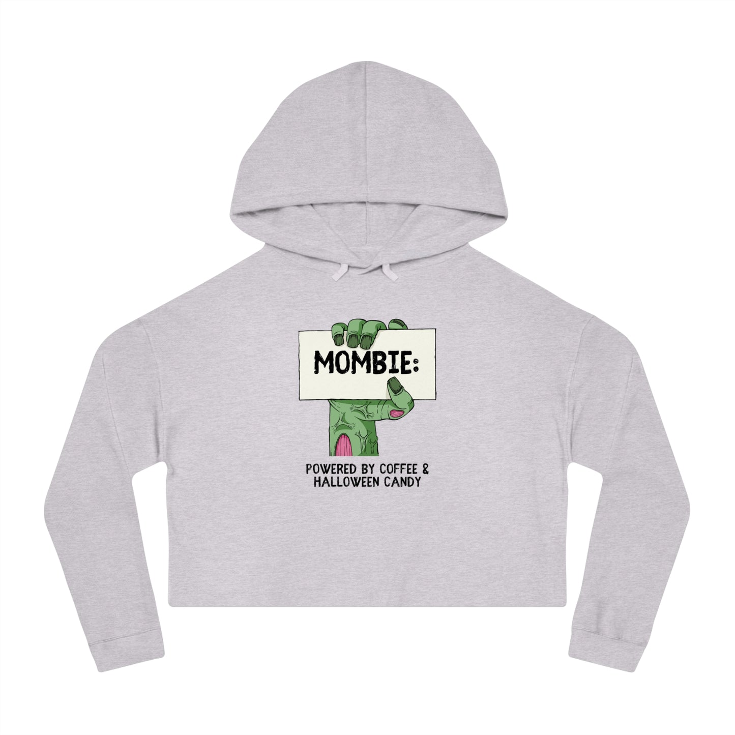 Mombie | Women’s Cropped Hooded Sweatshirt