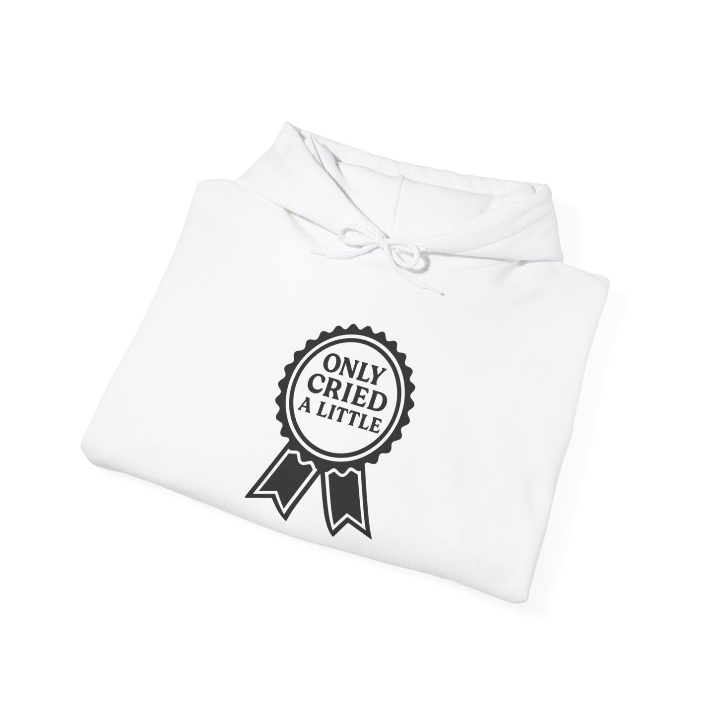 Only Cried a Little | Unisex Heavy Blend™ Hooded Sweatshirt