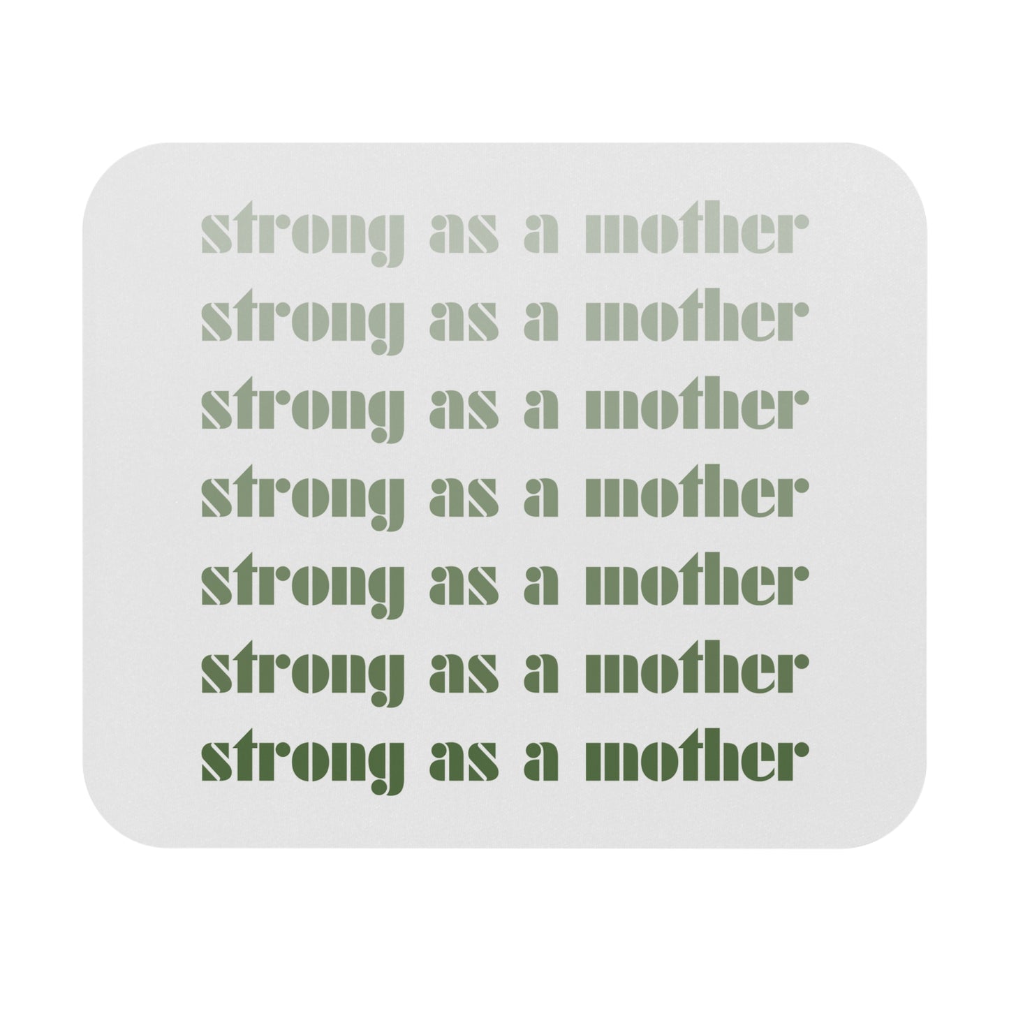 Strong as a Mother | Mouse Pad (Rectangle)