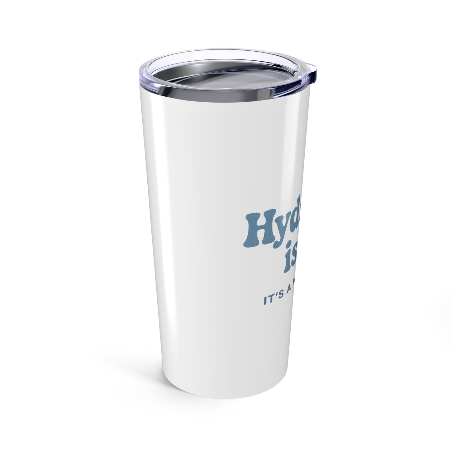 Hydrated-ish | Tumbler 20oz
