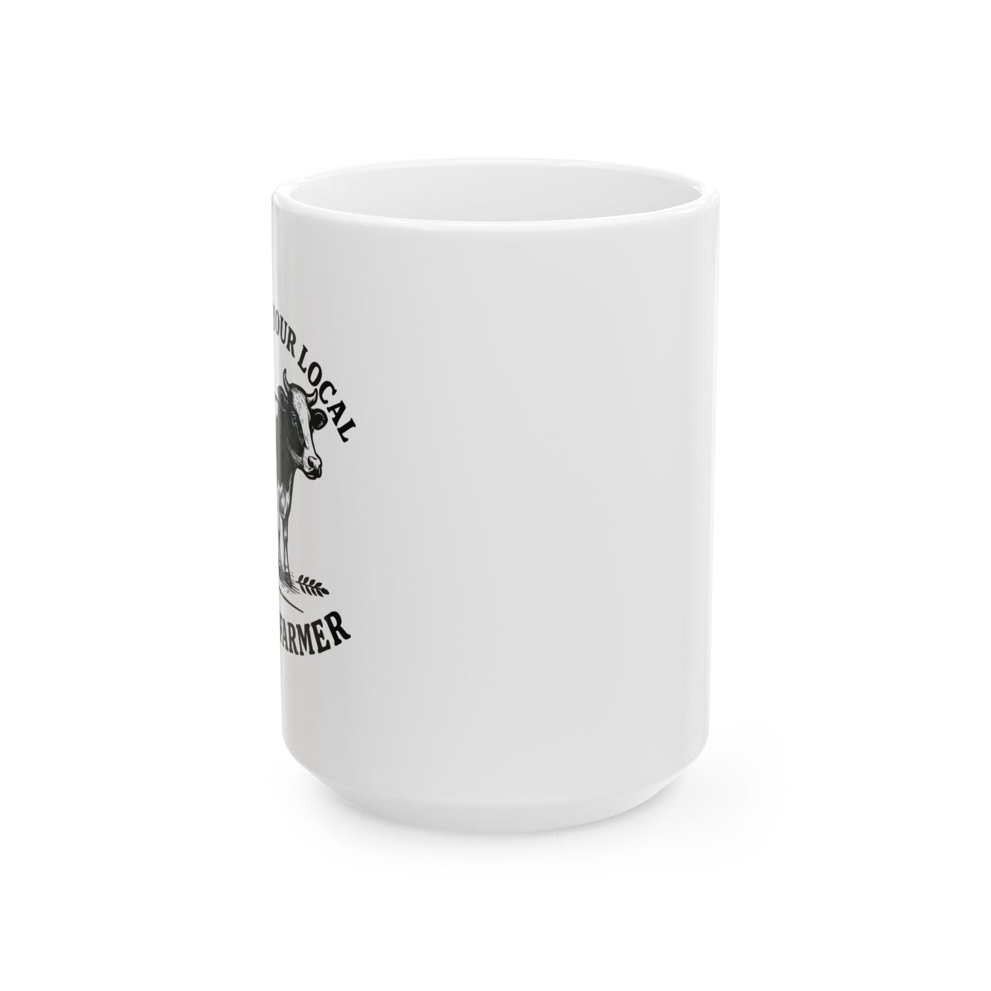 Local Dairy Farmer | Ceramic Mug (11oz, 15oz)