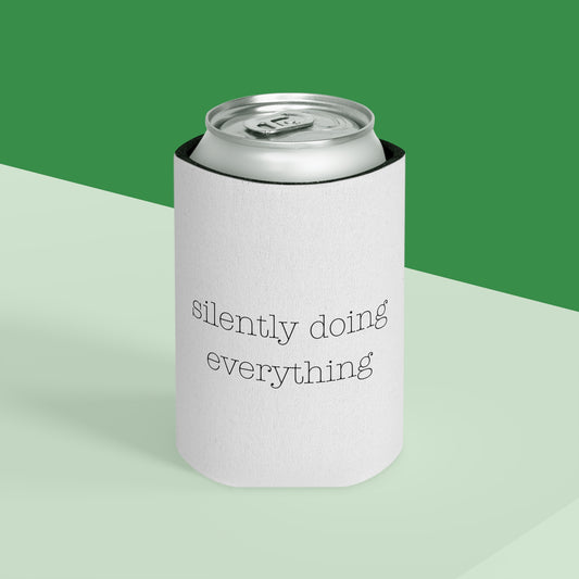 silently doing everything  | Can Cooler