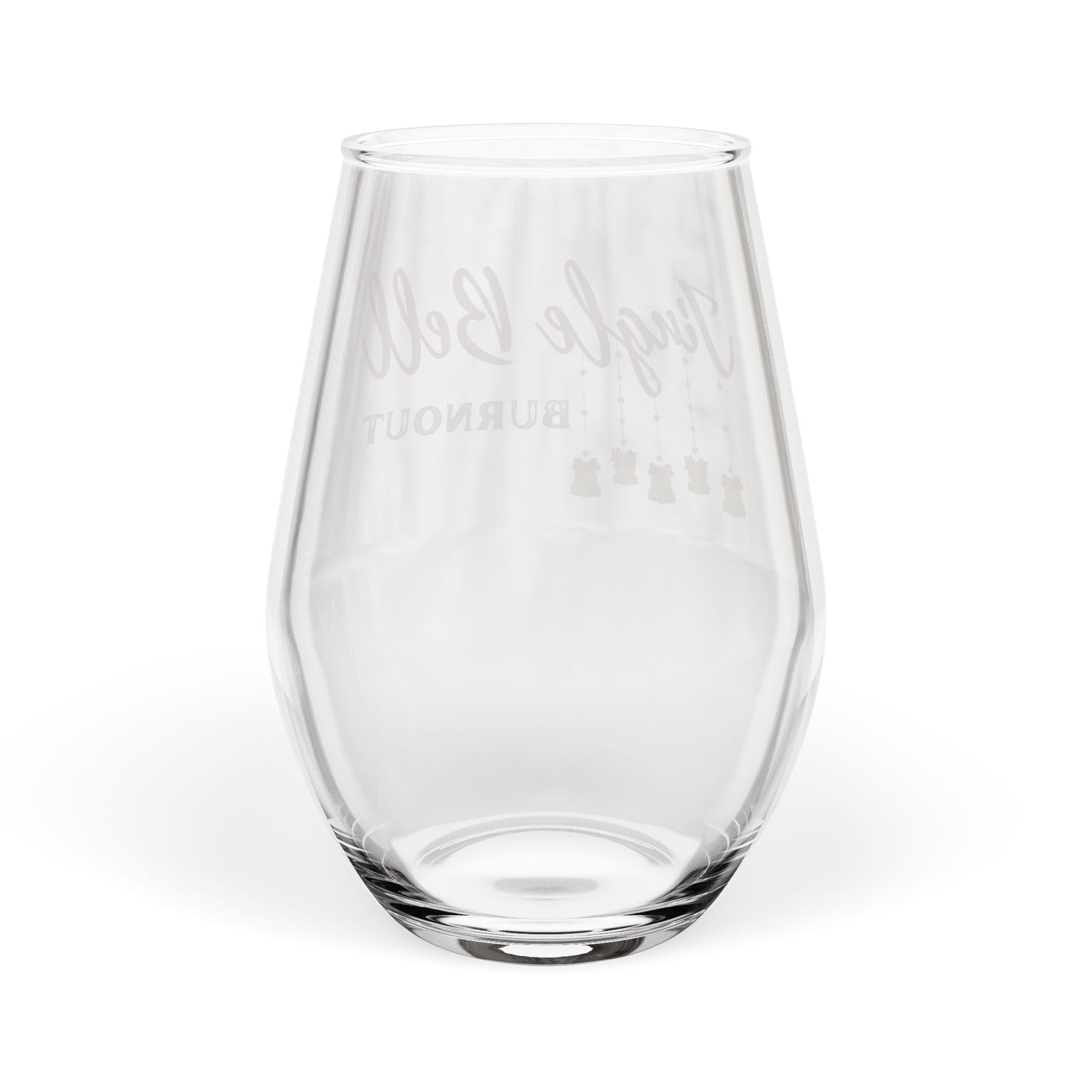 Jingle Bell Burnout | Stemless Wine Glass