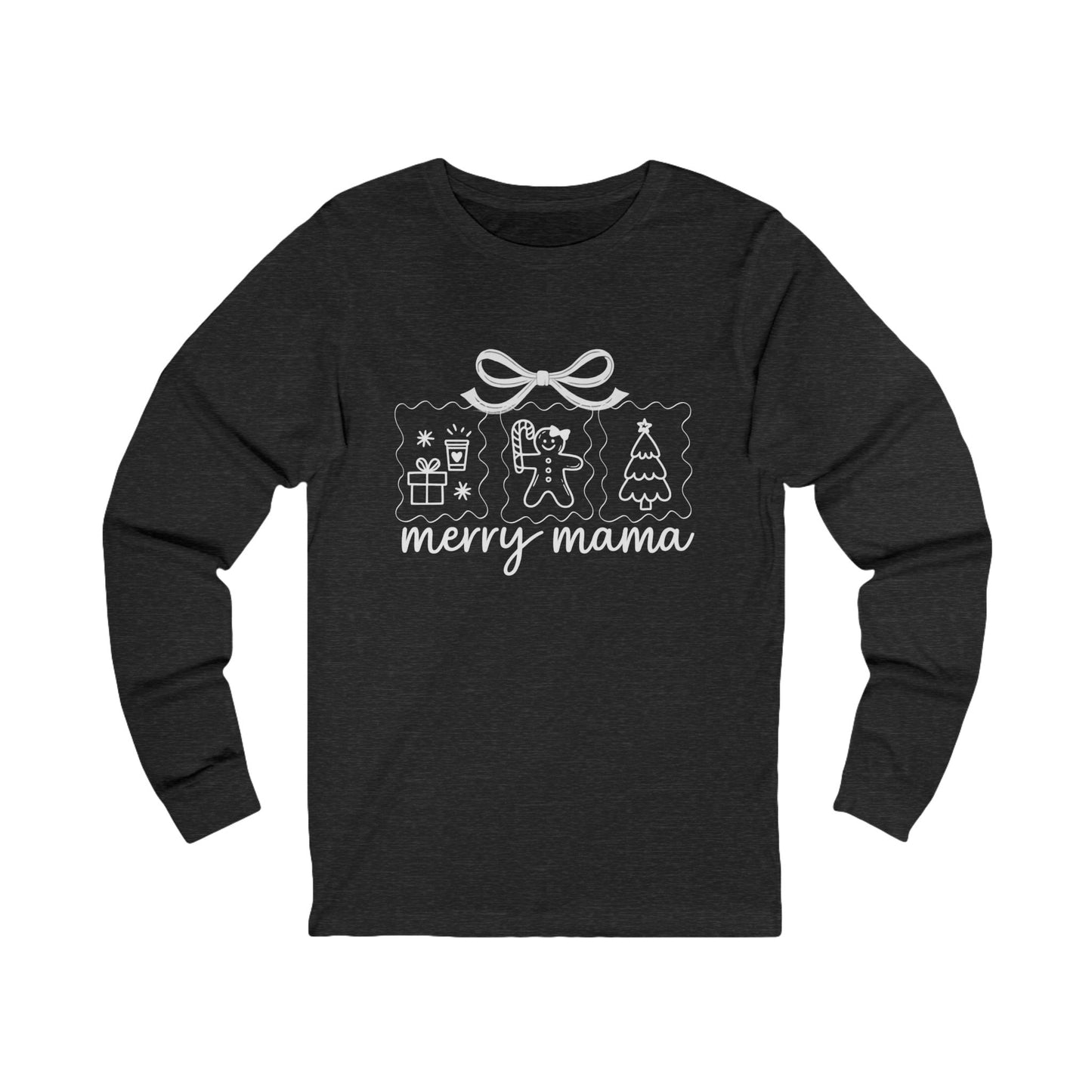 Merry Mama | Bella & Canvas Long Sleeve Shirt