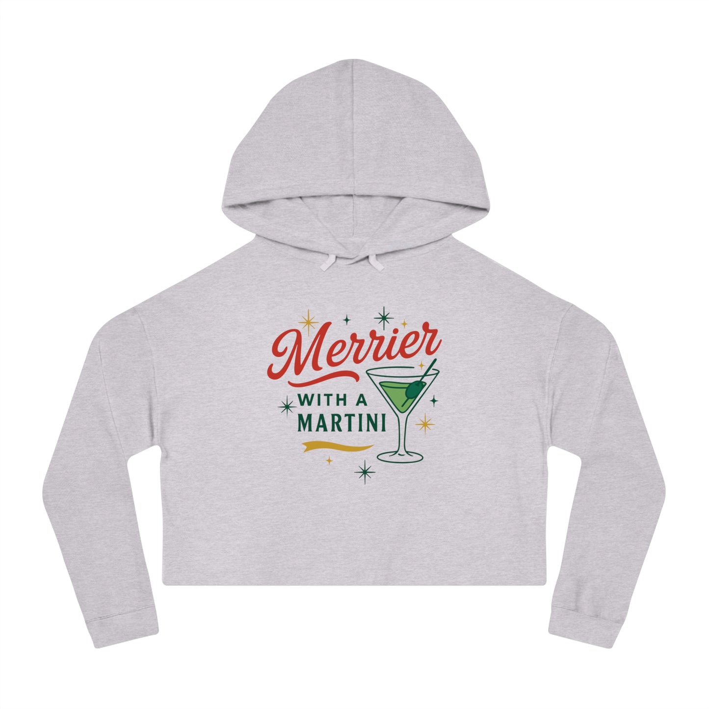 Merrier Martini | Women’s Cropped Hooded Sweatshirt