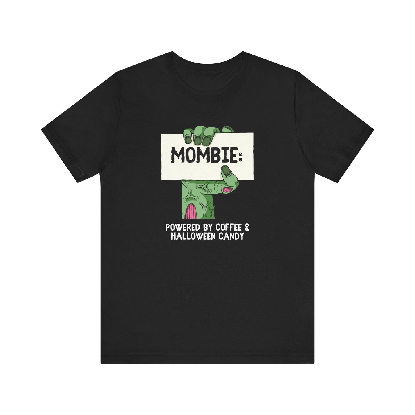 Mombie | Bella & Canvas Shirt