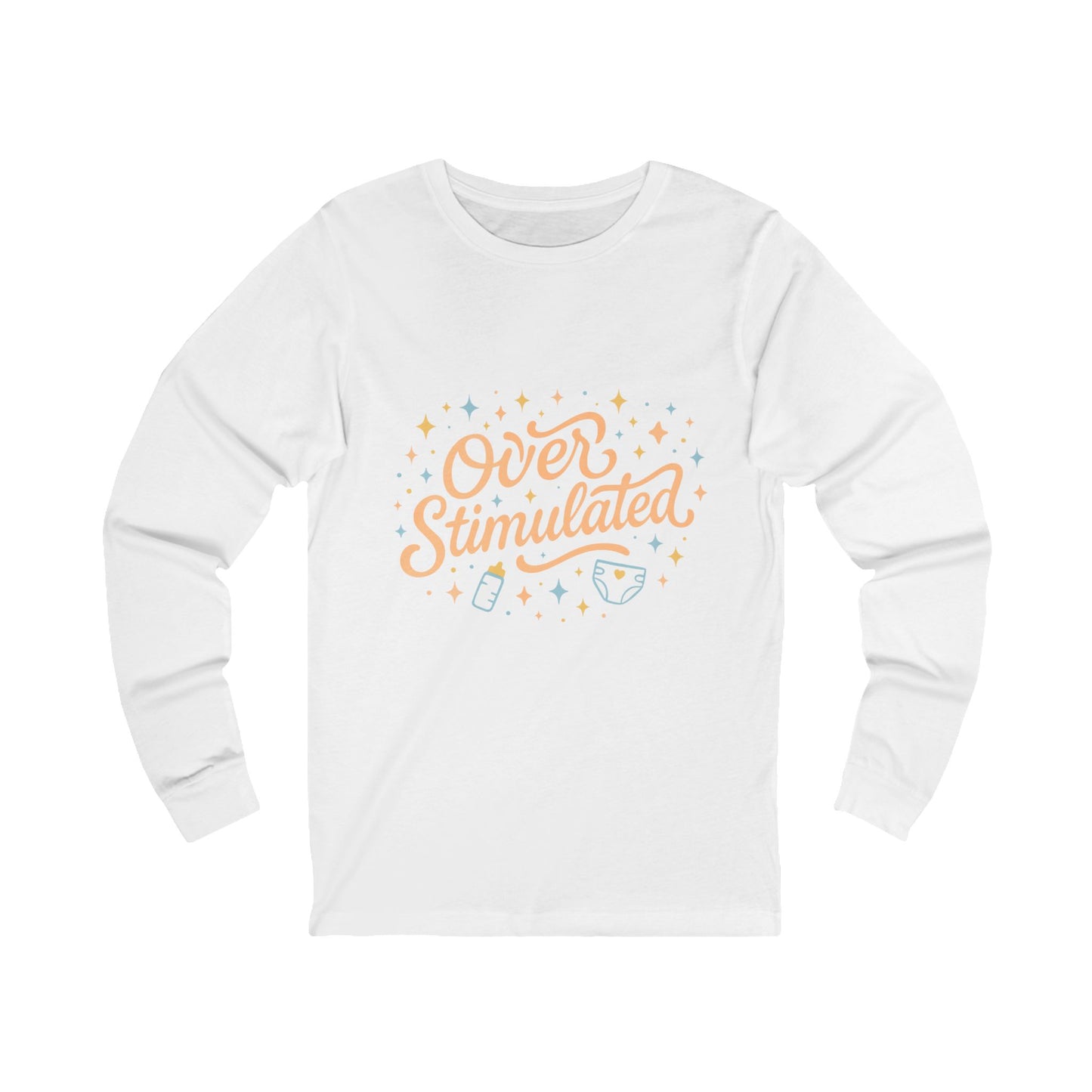 Overstimulated | Bella & Canvas Long Sleeve Shirt