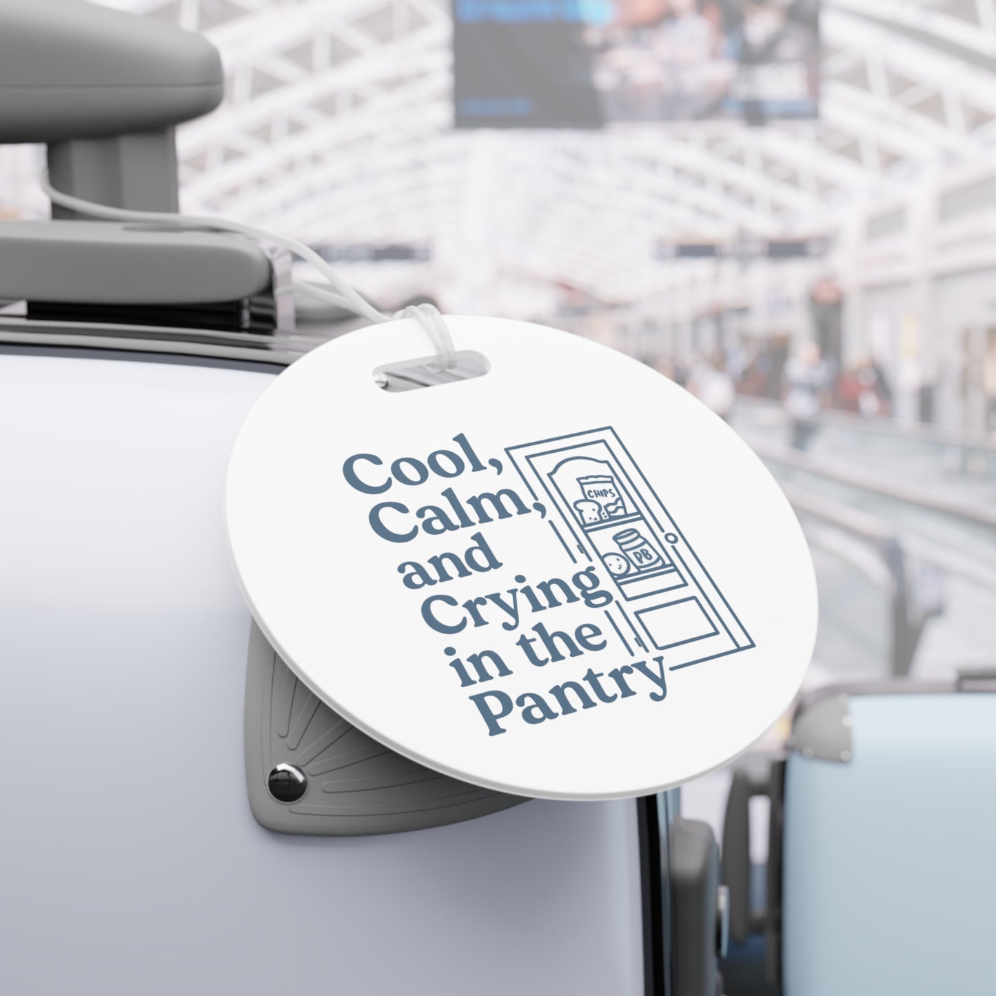 Cool, Calm and Crying in the Pantry | Luggage Tags