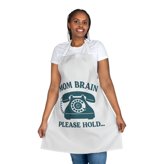 Mom Brain, Please Hold  | Apron