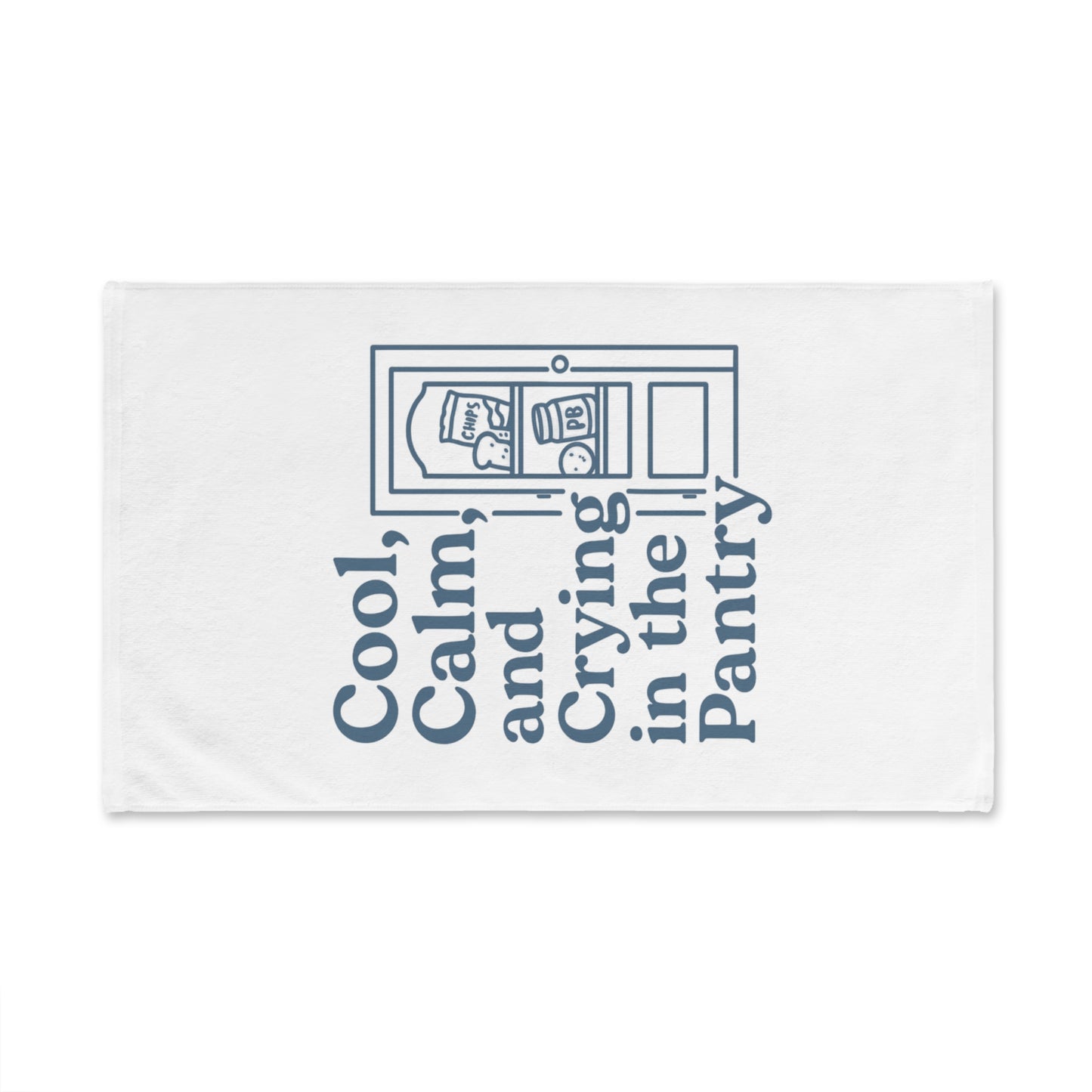 Cool, Calm and Crying in the Pantry | Hand Towel
