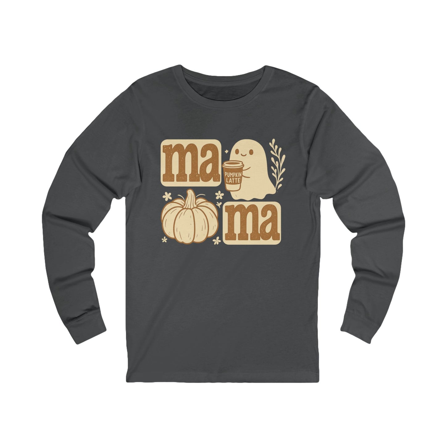 MAMA Fall | Bella & Canvas Long Sleeve Shirt
