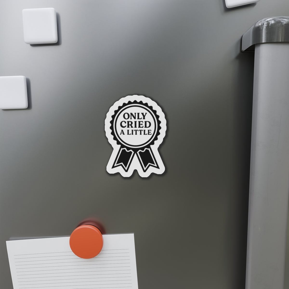 Only Cried A Little | Die-Cut Magnets