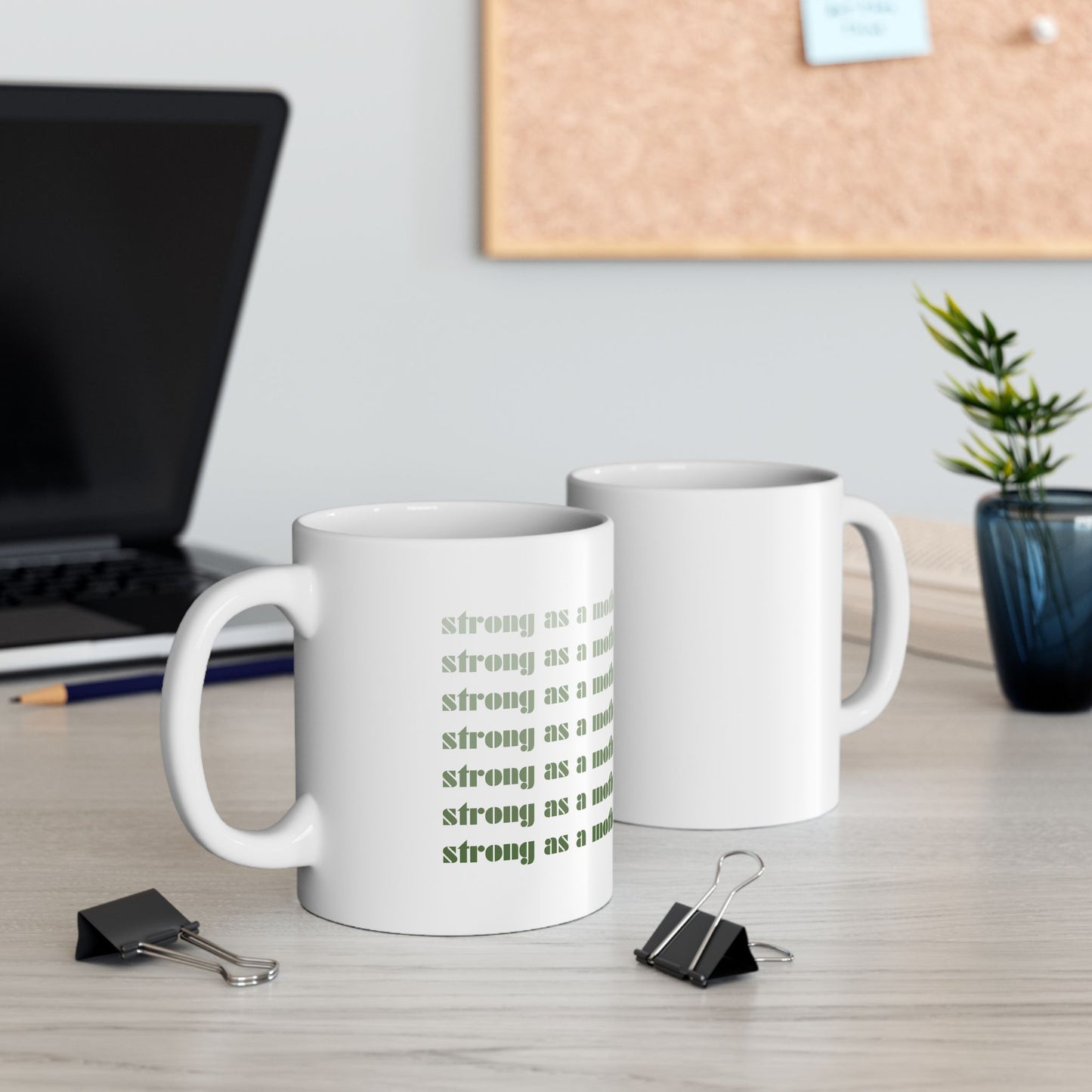 Strong as a Mother | Ceramic Mug (11oz, 15oz)