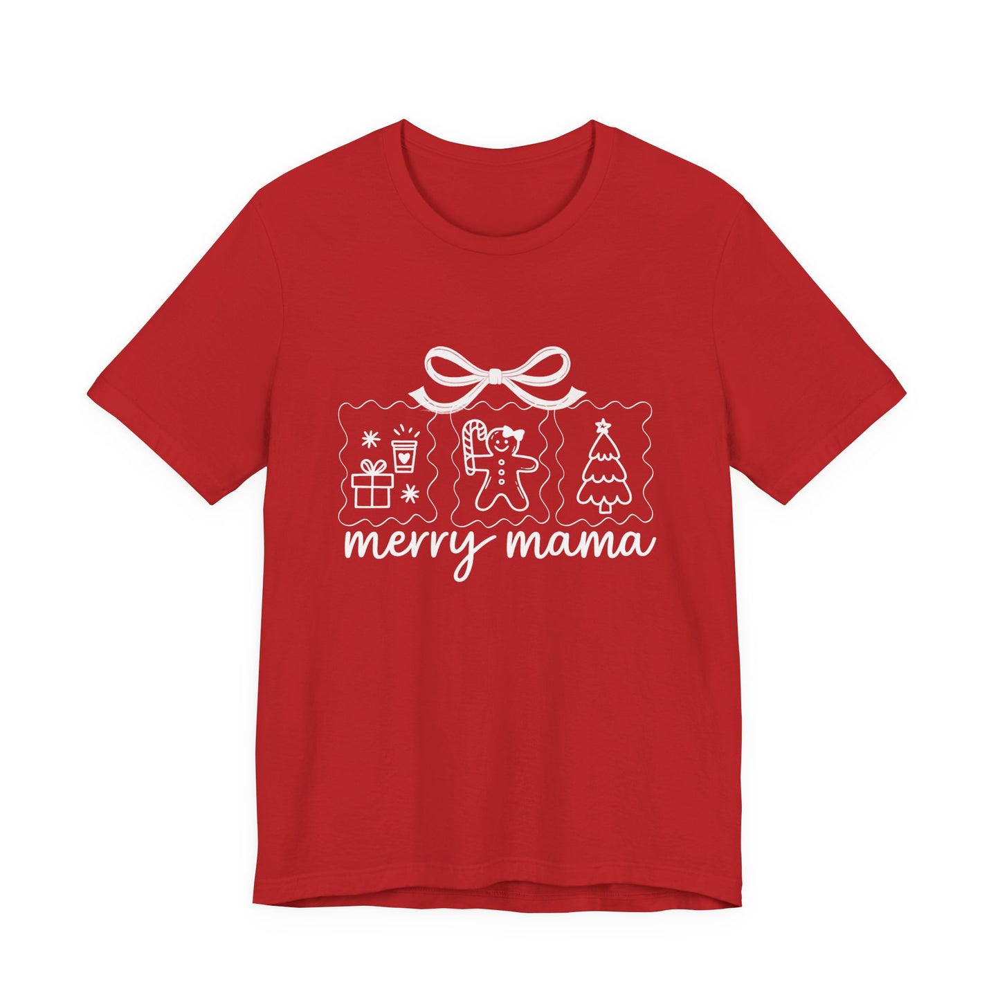 Merry Mama | Bella & Canvas Shirt