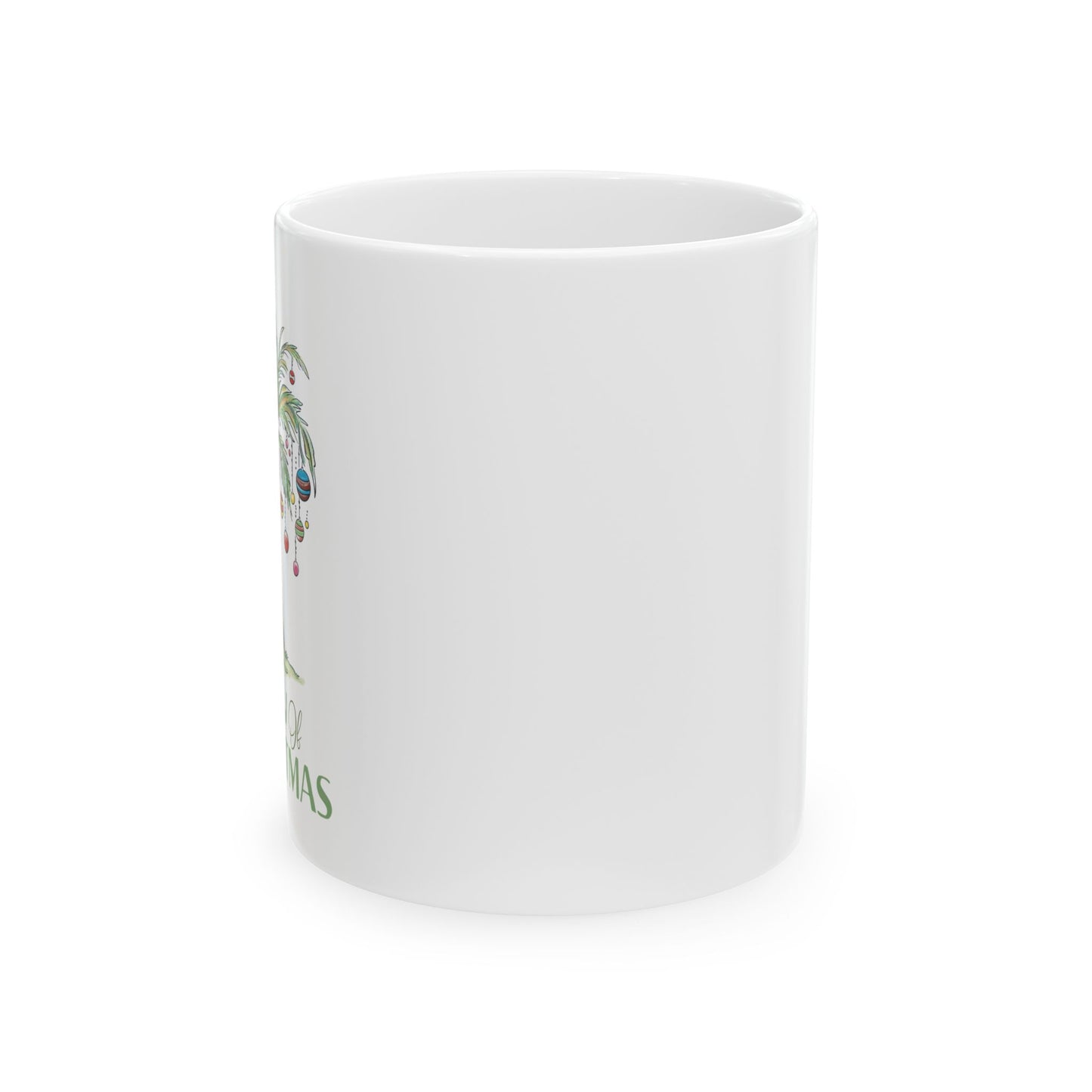My Kind of Christmas | Ceramic Mug (11oz, 15oz)
