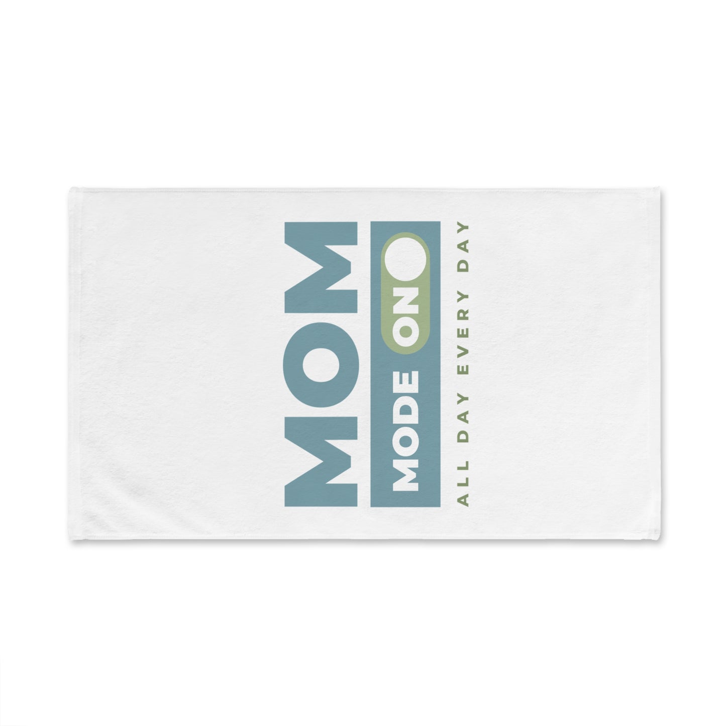 Mom Mode = ON | Hand Towel