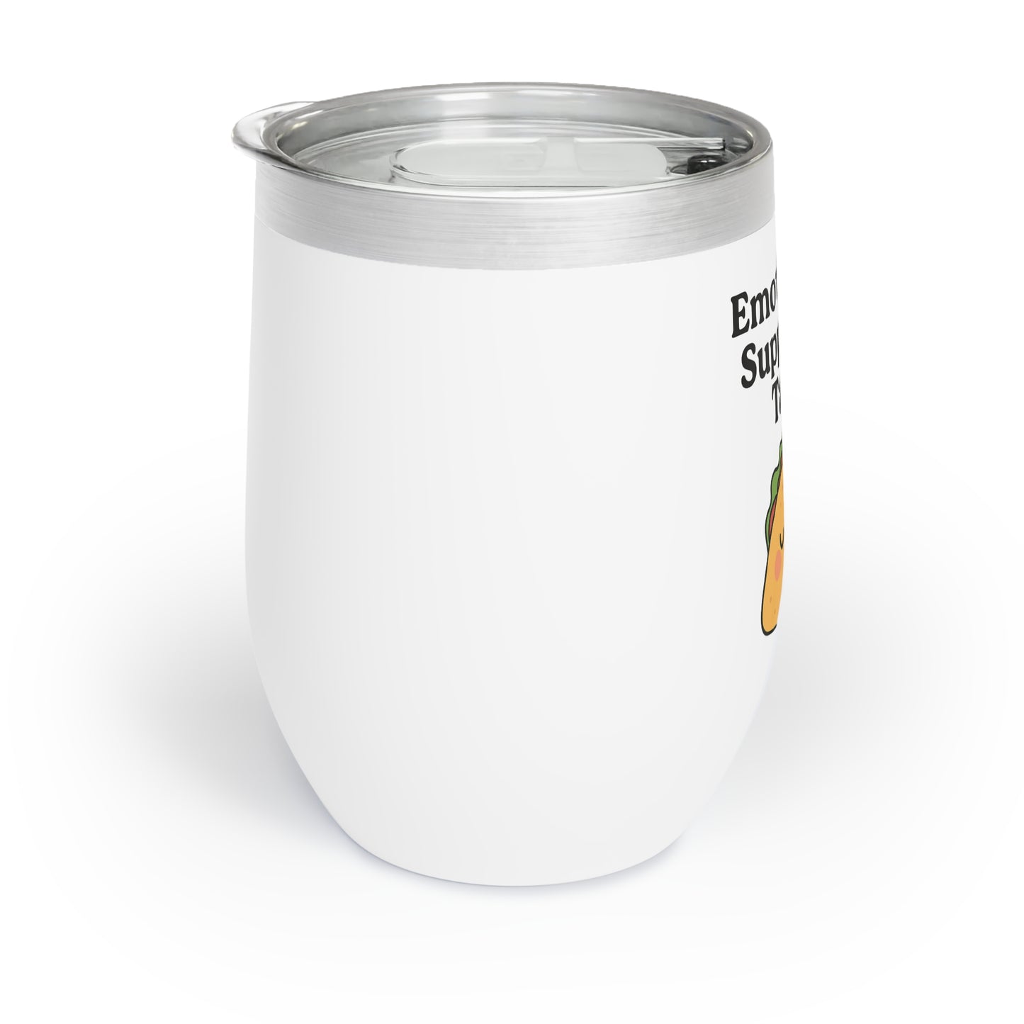 Emotionally Supportive Tacos | Chill Wine Tumbler