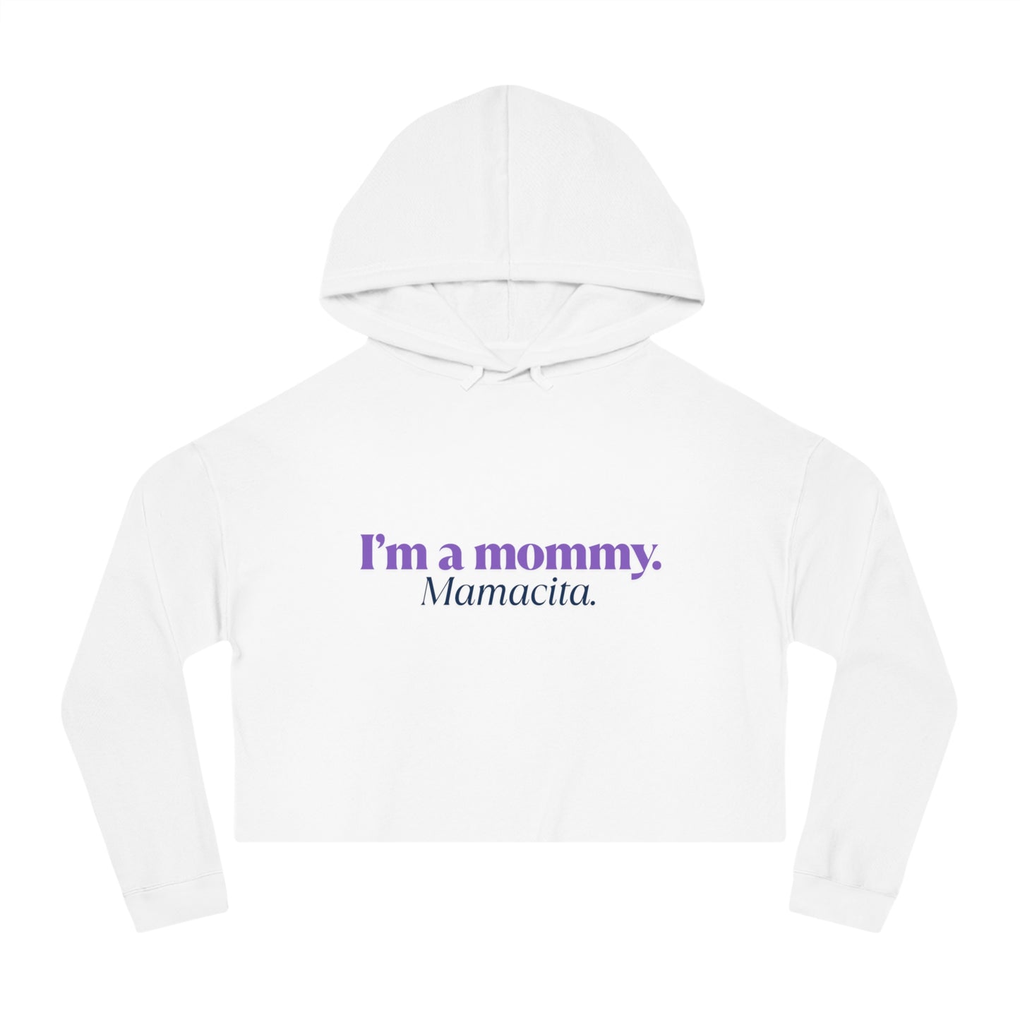 I'm a Mommy | Women’s Cropped Hooded Sweatshirt