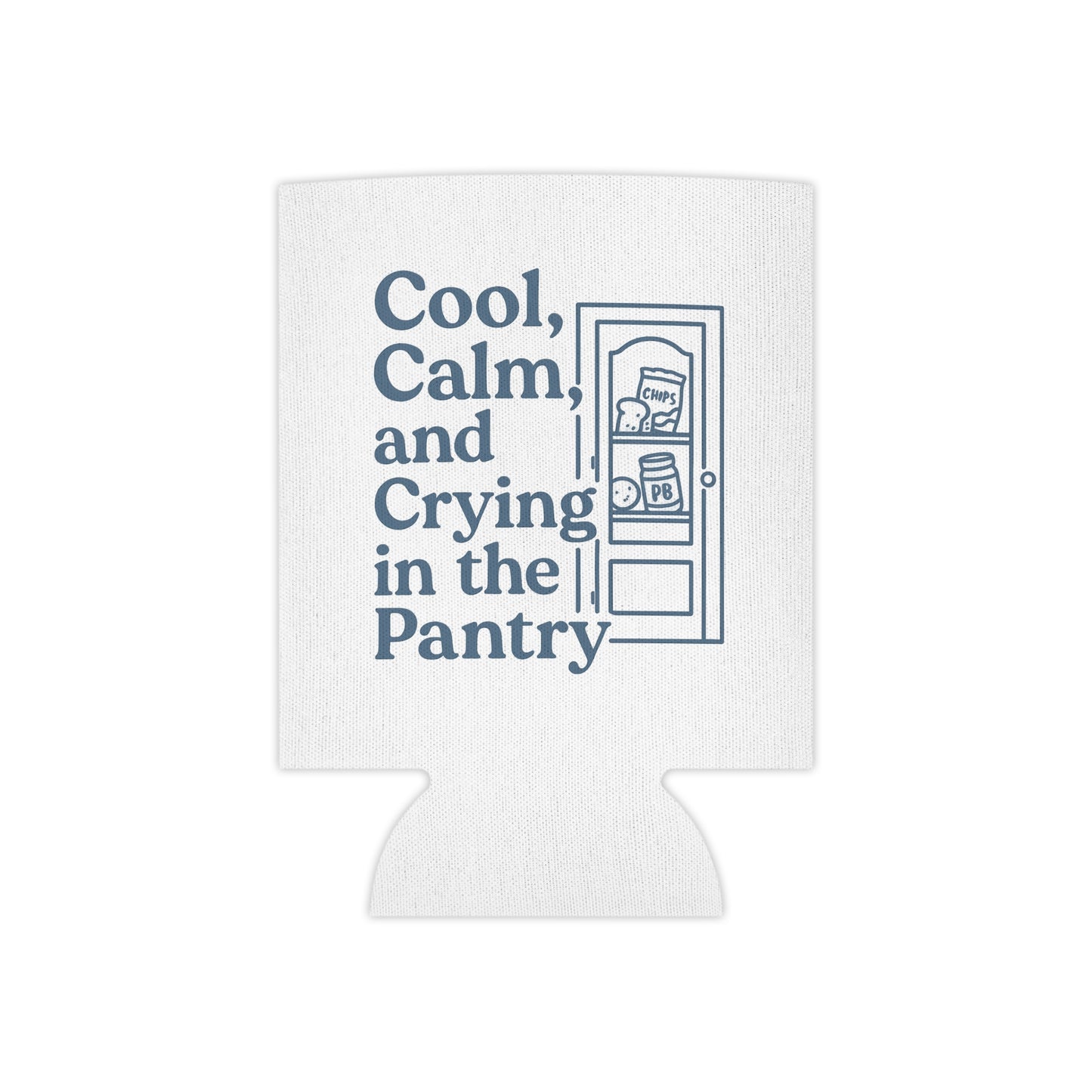 Cool, Calm and Crying in the Pantry | Can Cooler
