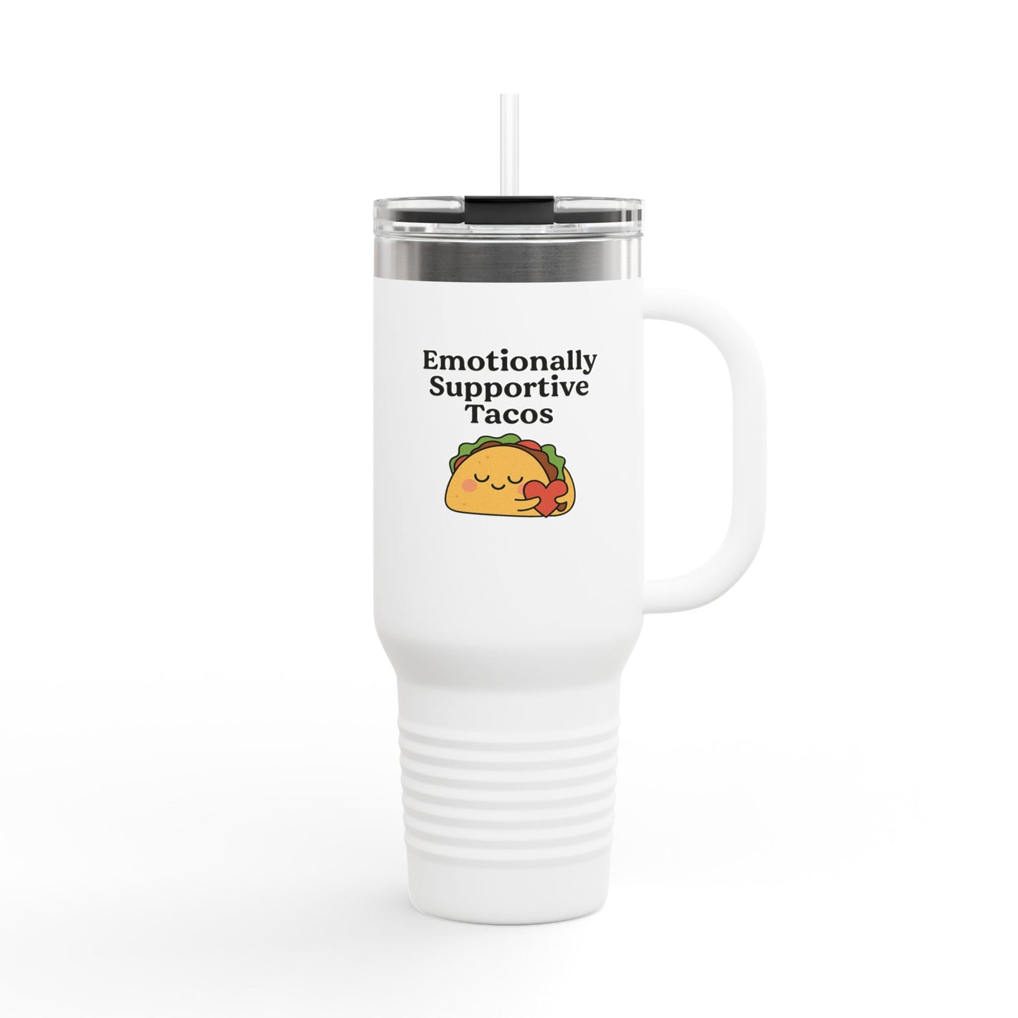 Emotionally Supportive Tacos | Insulated Travel Mug, 40oz