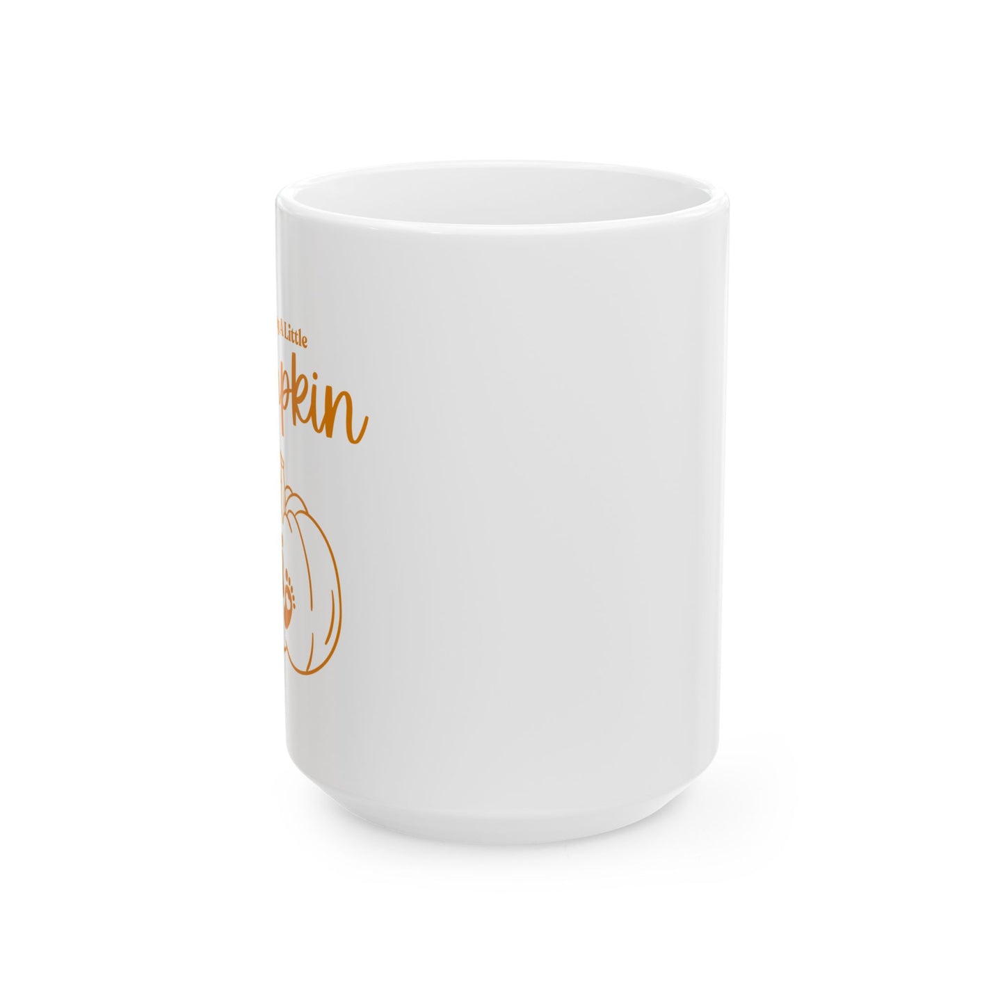 Growing Little Pumpkin | Ceramic Mug (11oz, 15oz)