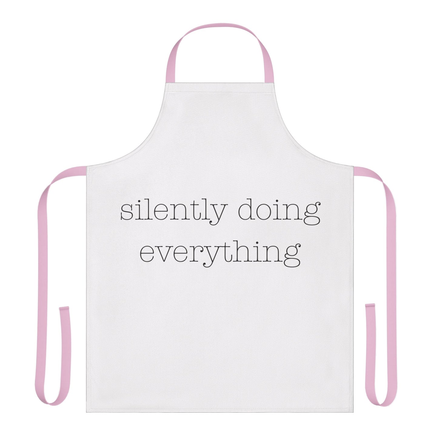silently doing everything | Apron