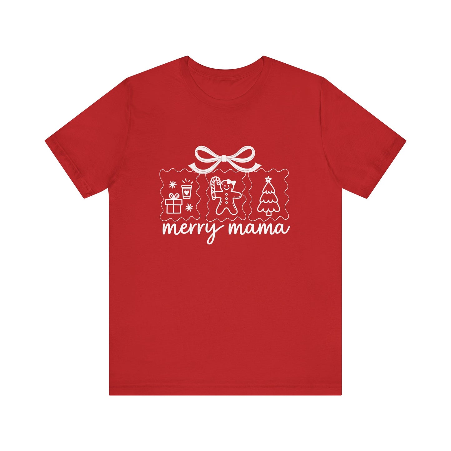 Merry Mama | Bella & Canvas Shirt