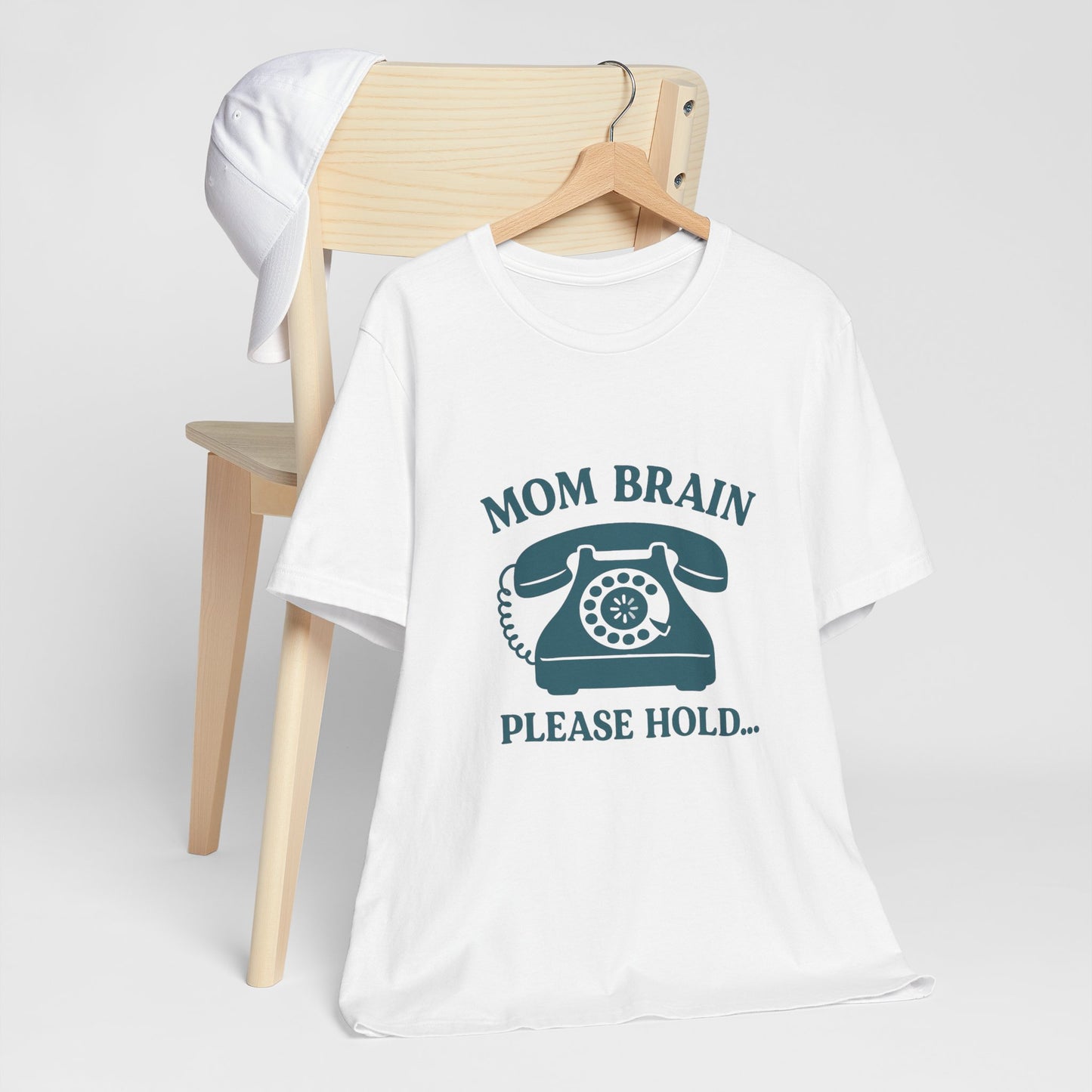 Mom Brain, Please Hold  | Bella & Canvas Shirt