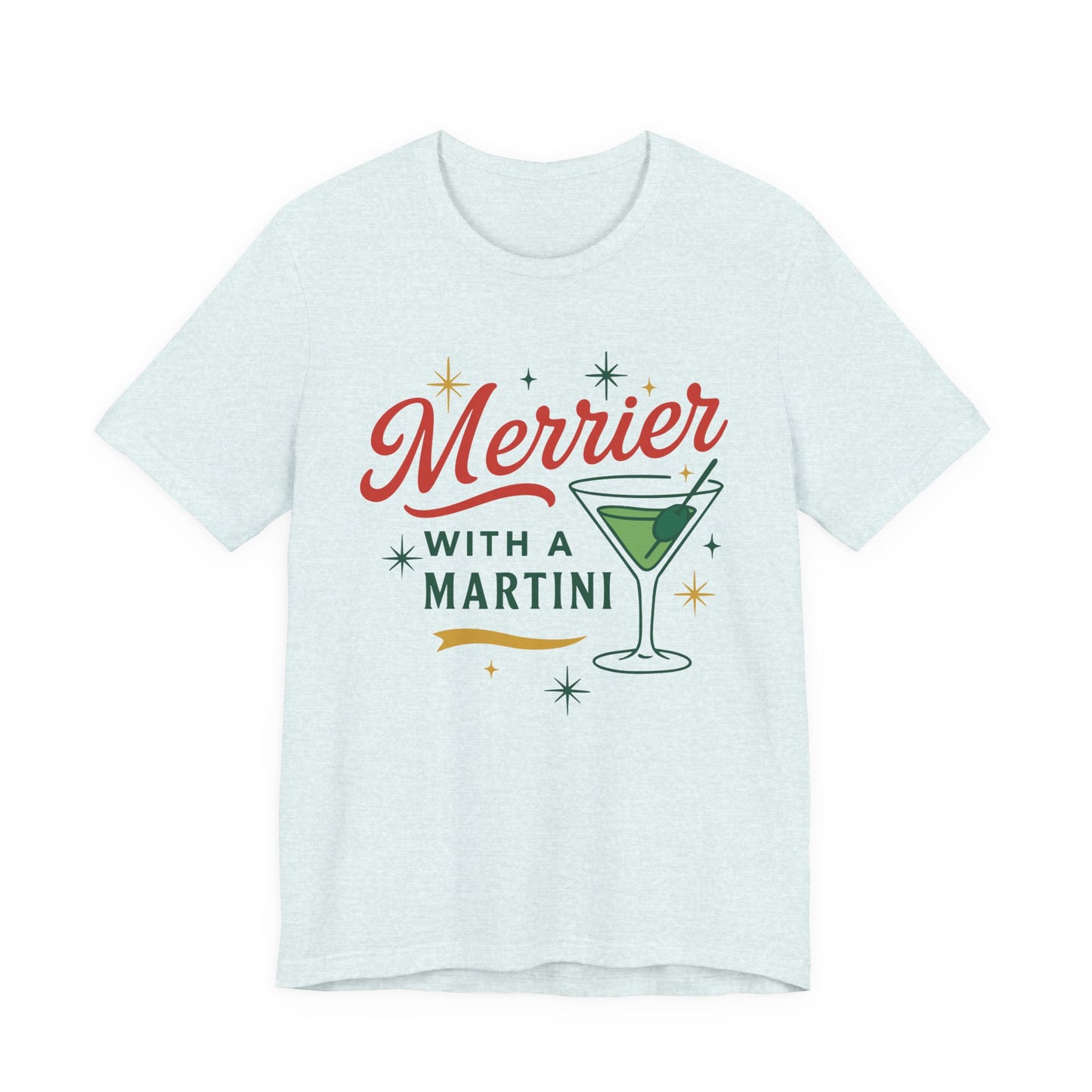 Merrier Martini | Bella & Canvas Shirt