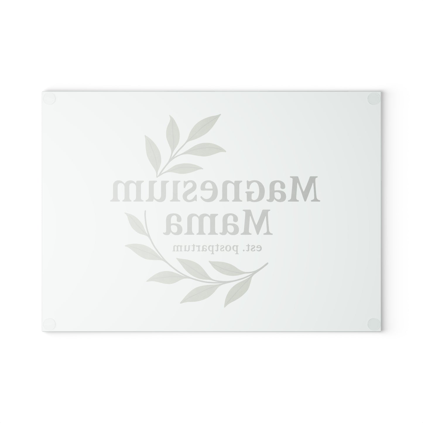 Magnesium Mama | Glass Cutting Board