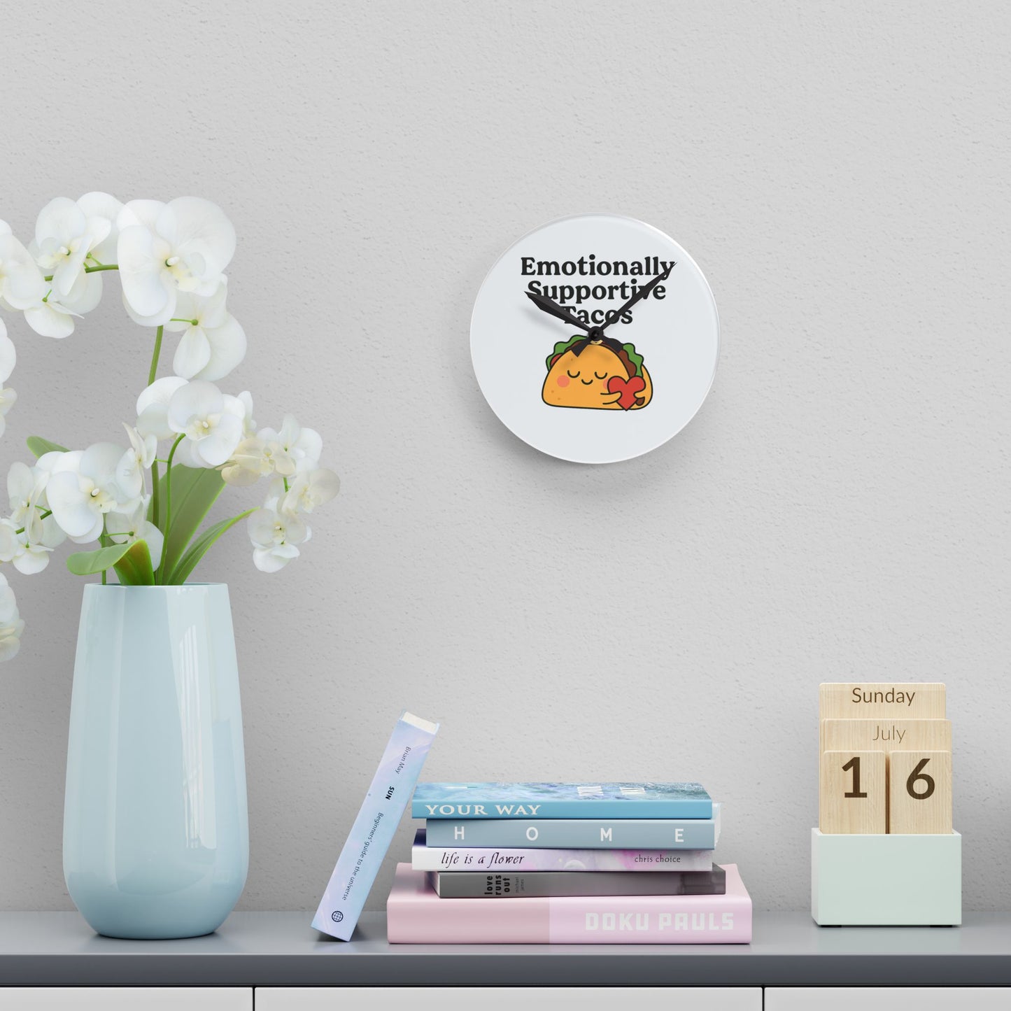 Emotionally Supportive Tacos | Acrylic Wall Clock
