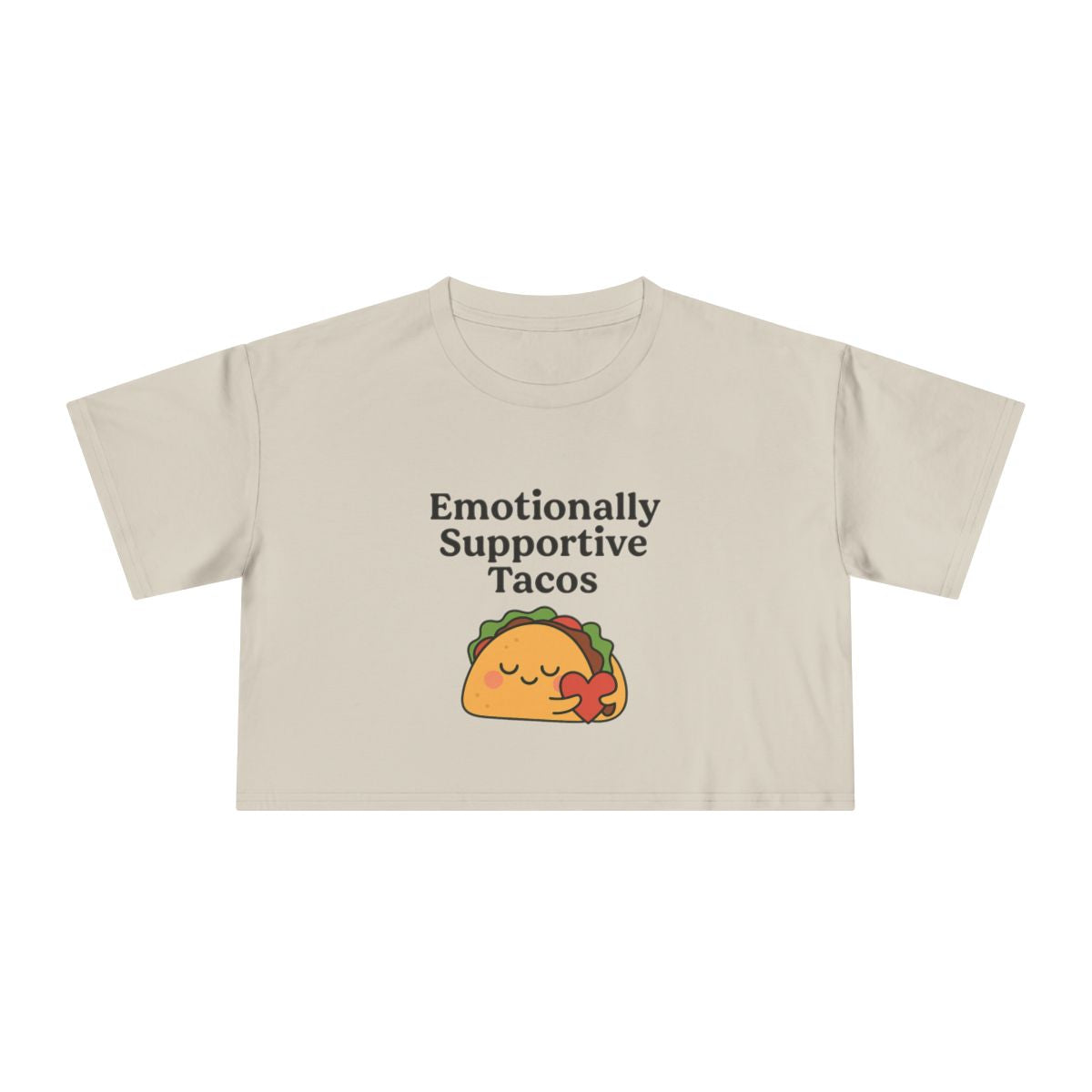 Emotionally Supportive Tacos  | Women's Crop Tee