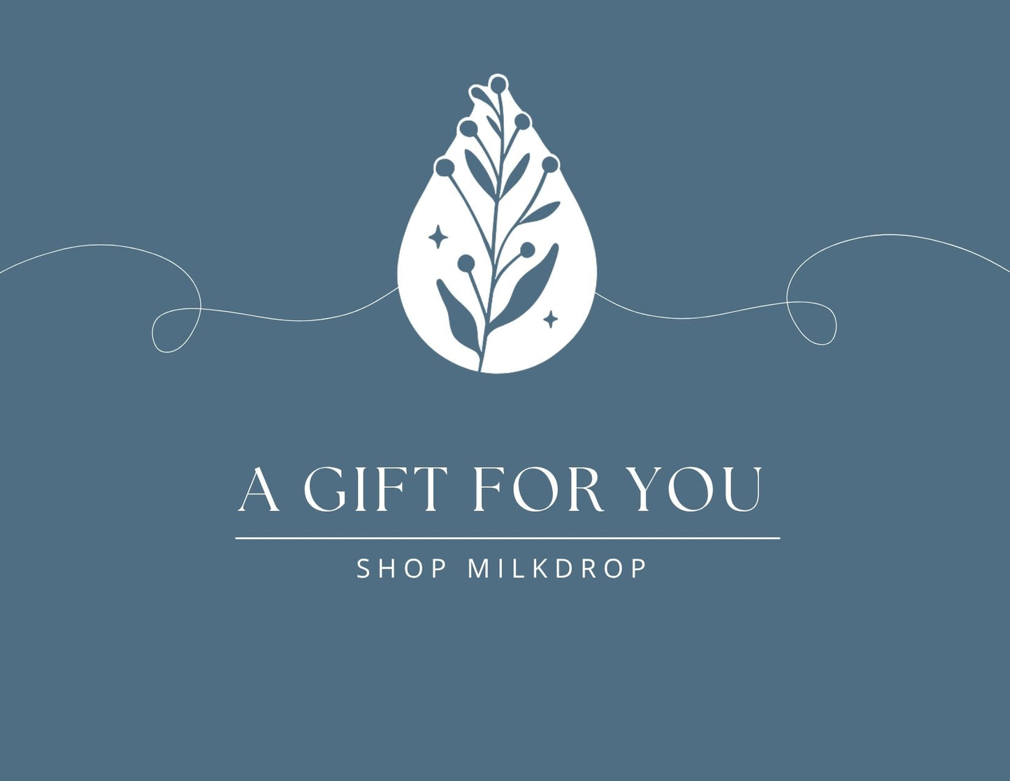Shop Milkdrop Gift Card