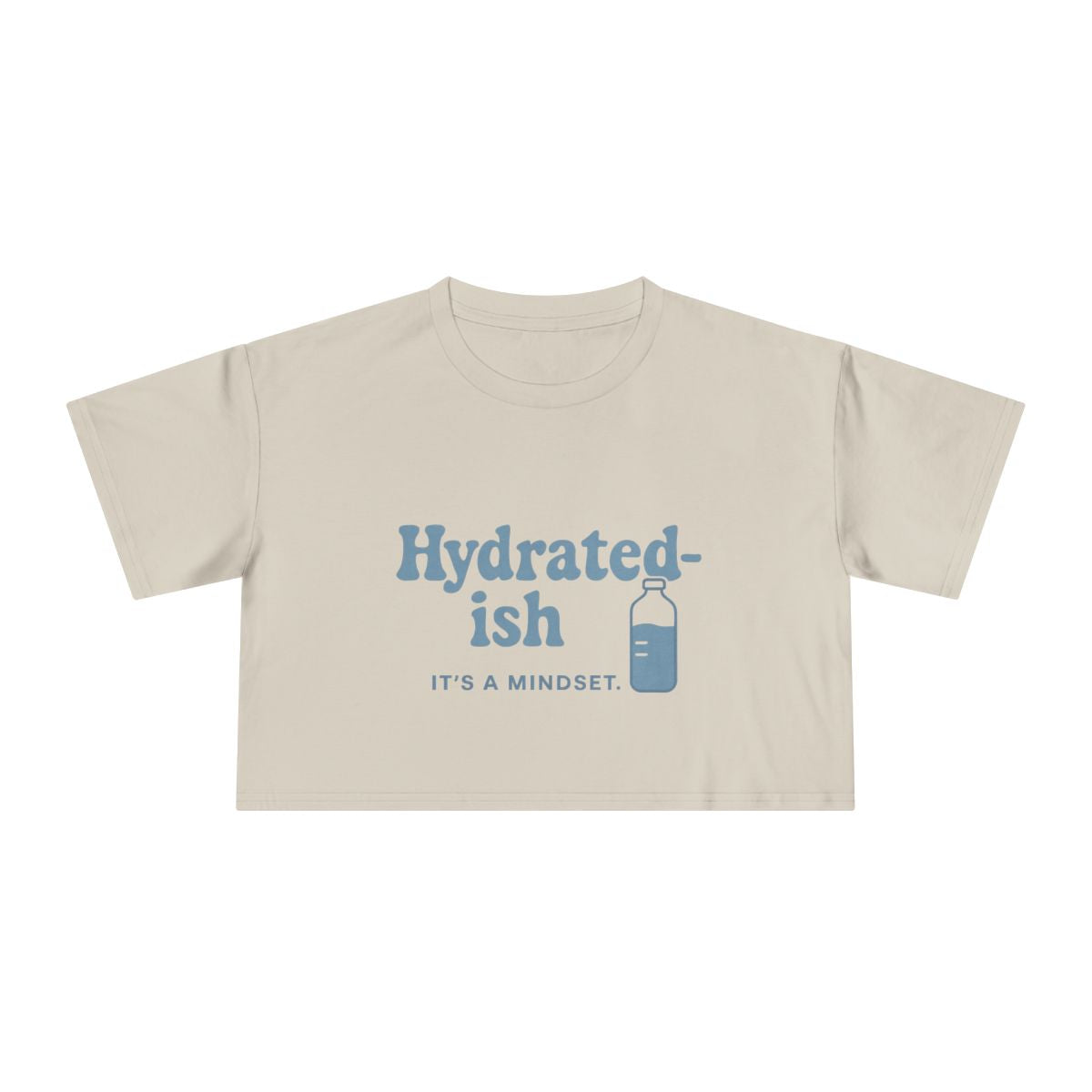 Hydrated-Ish | Women's Crop Tee